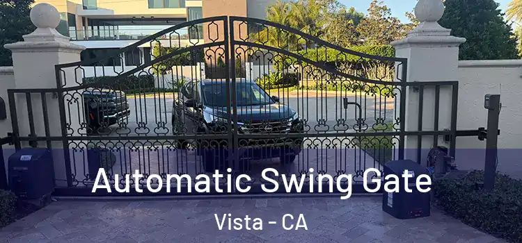 Automatic Swing Gate Vista - CA