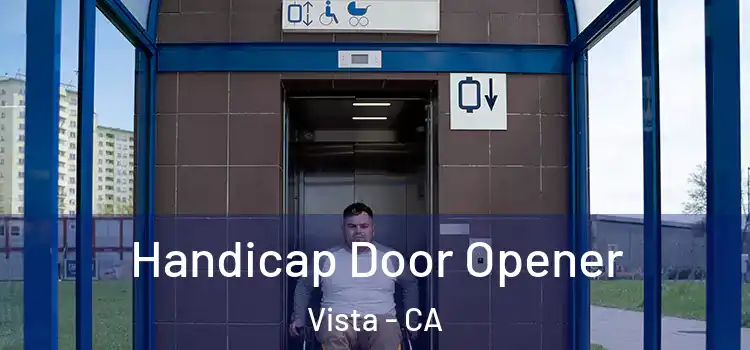 Handicap Door Opener Vista - CA